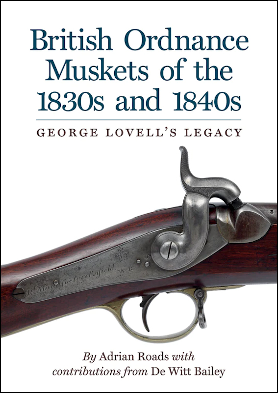 British Ordnance Muskets of the 1830s and 1840s